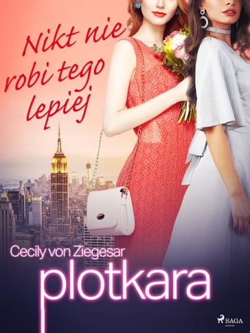 Plotkara 7: Nikt nie robi tego lepiej - Cecily von Ziegesar