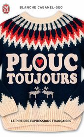 Plouc toujours