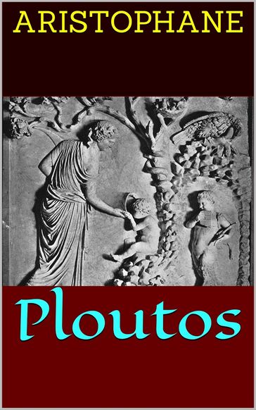 Ploutos - Aristophane