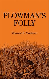 Plowman s Folly