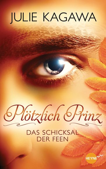 Plötzlich Prinz - Das Schicksal der Feen - Julie Kagawa