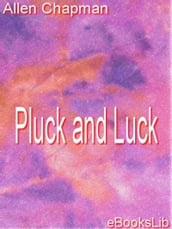 Pluck and Luck