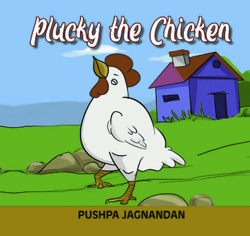 Plucky the Chicken - Pushpa Jagnandan