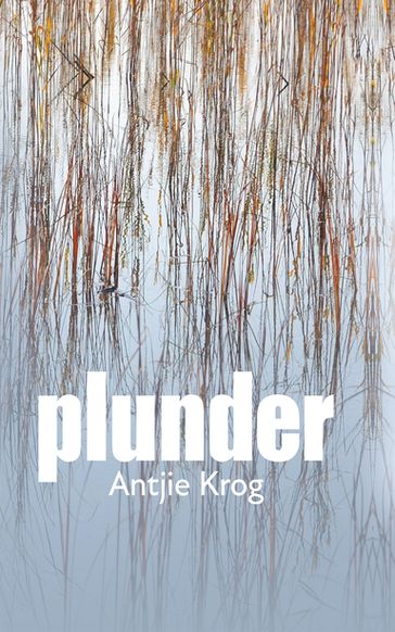 Plunder - Antjie Krog