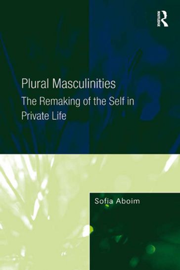Plural Masculinities - Sofia Aboim