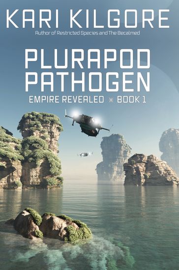 Plurapod Pathogen - Kari Kilgore