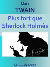 Plus fort que Sherlock Holmès