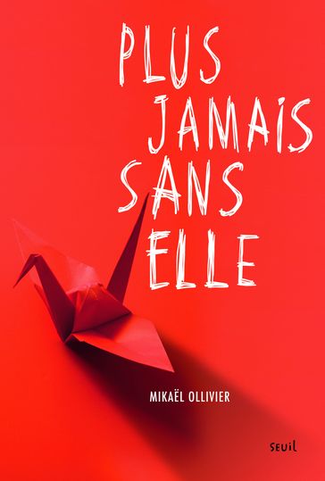 Plus jamais sans elle - Mikael Ollivier