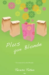 Plus que Blonde