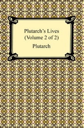 Plutarch s Lives (Volume 2 of 2)