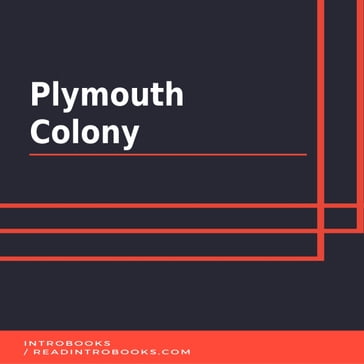 Plymouth Colony - IntroBooks Team
