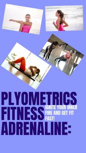 Plyometrics Fitness Adrenaline
