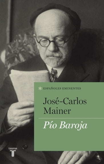 Pío Baroja - José-Carlos Mainer