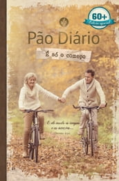 Pão Diário - É só o começo