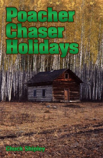 Poacher Chaser Holidays - Chuck Shipley