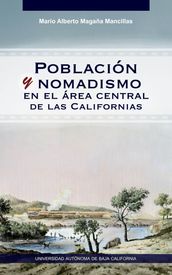 Población y nomadismo en el área central de las Californias