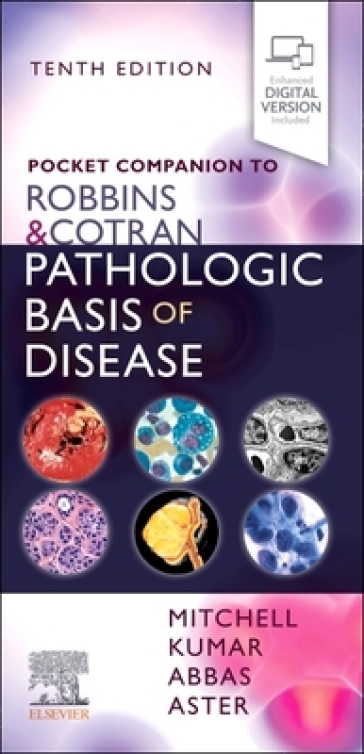 Pocket Companion to Robbins & Cotran Pathologic Basis of Disease - Richard N Mitchell - Vinay Kumar - Abul K. Abbas - Jon C. Aster