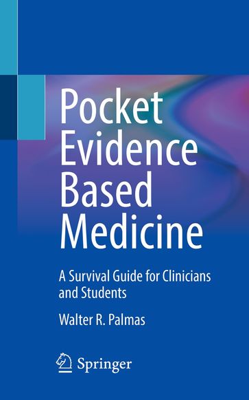 Pocket Evidence Based Medicine - Walter R. Palmas