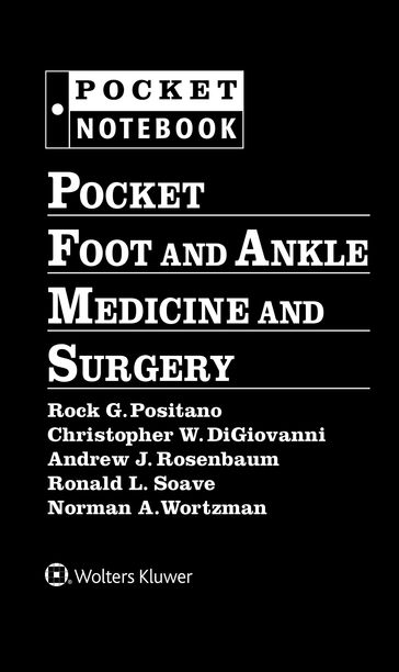 Pocket Foot and Ankle Medicine and Surgery - Rock G. Positano