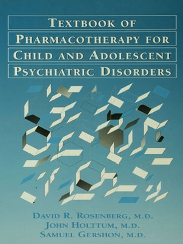 Pocket Guide For The Textbook Of Pharmacotherapy For Child And Adolescent psychiatric disorders - David Rosenberg