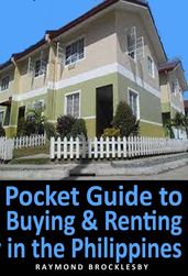 Pocket Guide to Buying and Renting Property in the Philippines