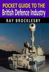 Pocket Guide to the British Defence Industry