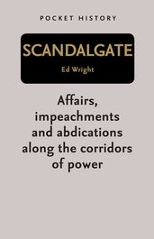 Pocket History: Scandalgate