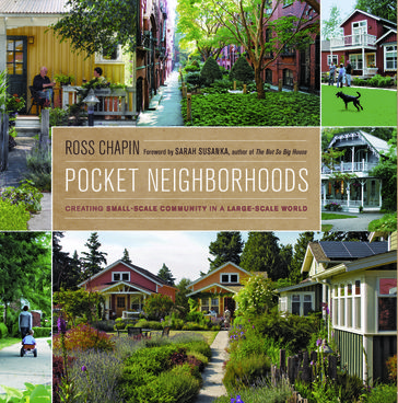 Pocket Neighborhoods - Ross Chapin