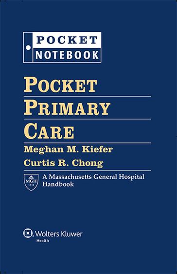 Pocket Primary Care - Curtis R. Chong - Meghan M. Kiefer