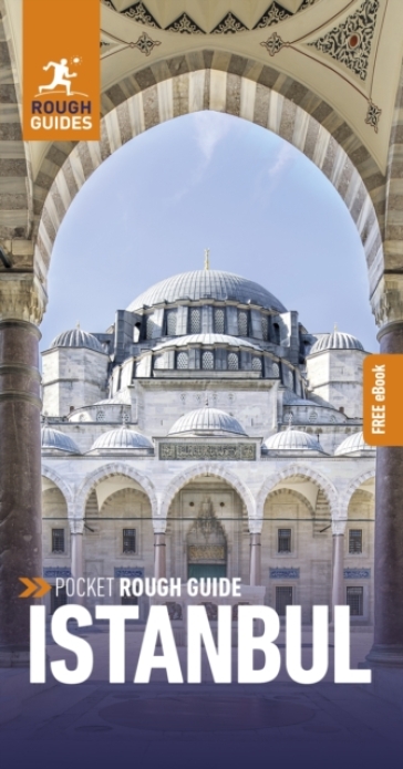 Pocket Rough Guide Istanbul: Travel Guide with Free eBook - Rough Guides