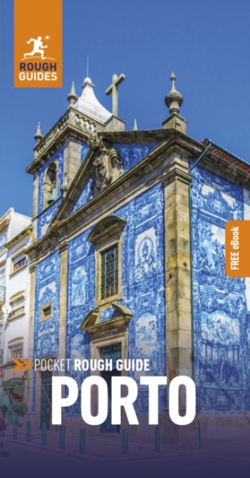 Pocket Rough Guide Porto: Travel Guide with Free eBook - Rough Guides