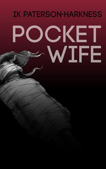 Pocket Wife - IK Paterson-Harkness