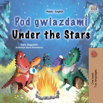 Pod gwiazdami Under the Stars - Sam Sagolski - KidKiddos Books