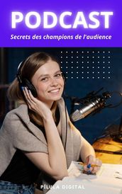 Podcast Secrets des champions de l