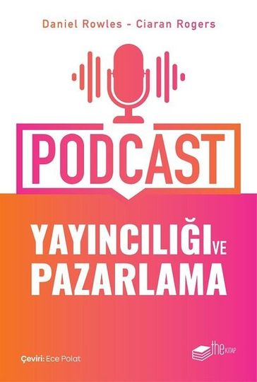 Podcast Yayncl ve Pazarlama - Ciaran Rogers - Daniel Rowles