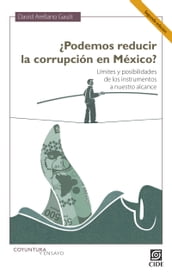 Podemos reducir la corrupción en México? Segunda Edición