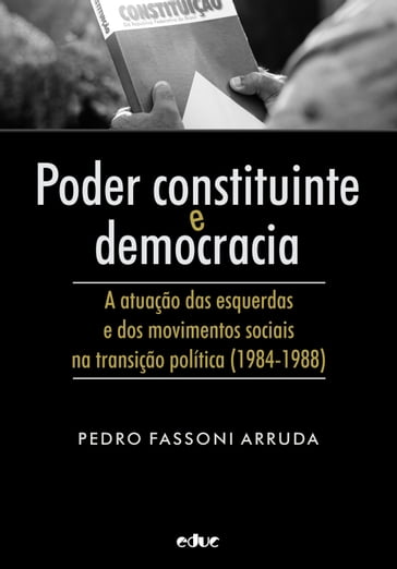 Poder constituinte e democracia - Pedro Fassoni Arruda