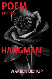 Poem For The Hangman