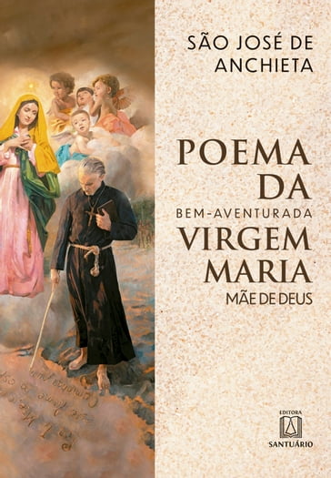 Poema da Bem-aventurada Virgem Maria Mãe de Deus - São José de Anchieta