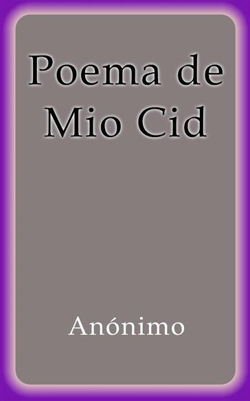 Poema de Mio Cid - Anónimo