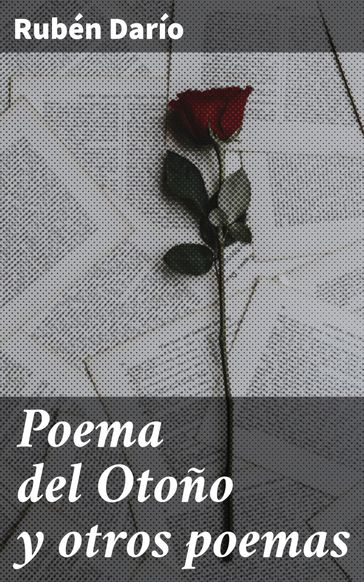 Poema del Otoño y otros poemas - Rubén Darío