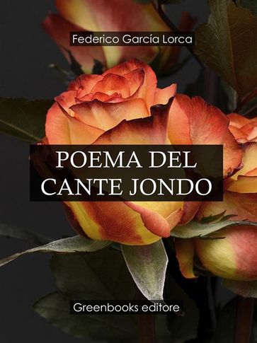 Poema del cante jondo - Federico Garcia Lorca