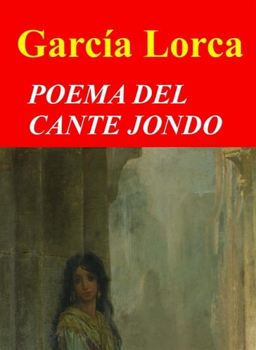 Poema del cante jondo - Federico Garcia Lorca