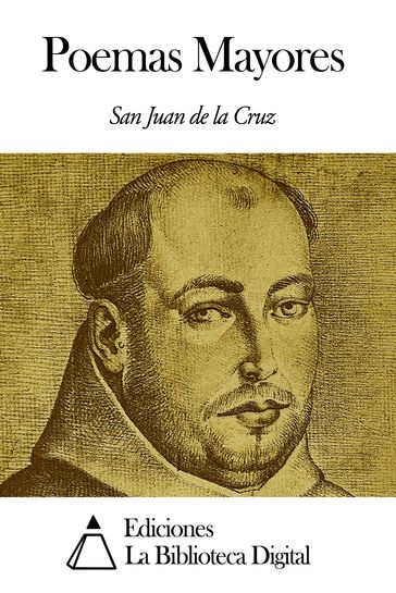 Poemas Mayores - San Juan de la Cruz