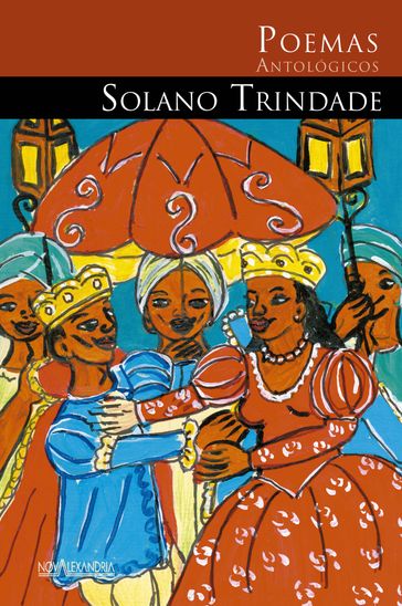 Poemas antológicos de Solano Trindade - Solano Trindade - Zenir Campos Reis