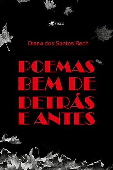 Poemas bem de detras e antes - Diana dos Santos Rech