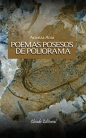 Poemas posesos de poliorama