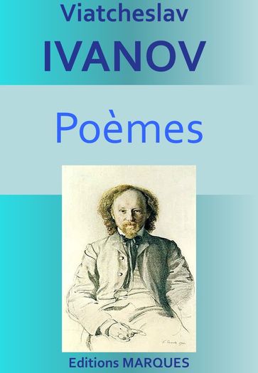 Poèmes - Viatcheslav Ivanov