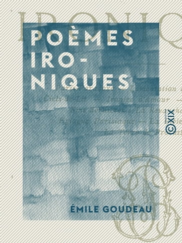 Poèmes ironiques - Émile Goudeau