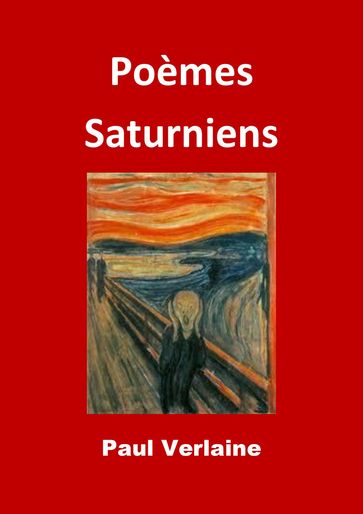 Poèmes saturniens - Paul Verlaine